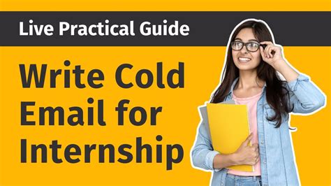 How To Write Cold Email For Internship Practical Guide Youtube