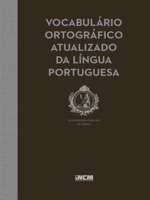 Vocabulário Ortográfico Atualizado da Língua Portuguesa by Academia