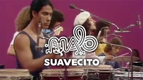 Suavecito Live By Malo Youtube