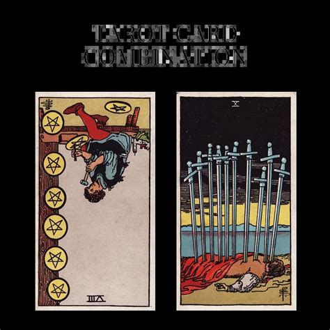 Eight Of Pentacles Reversed AND Ten Of Swords Tarot Cards Meaning