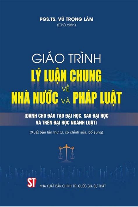 Giáo trình Lý luận chung về nhà nước và pháp luật Dành cho đào tạo đại