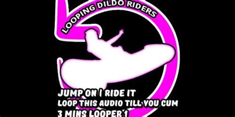 Looping Dildo Rider Erotic Audio Tnaflix