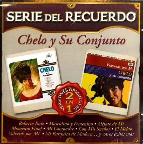 Cd Chelo Y Su Conjunto Serie Del Recuerdo En Nuevo Mercadolibre