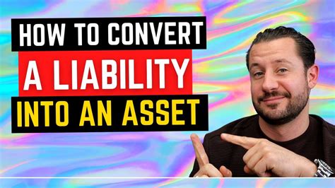 How To Convert A Liability Into An Asset Saint Investment