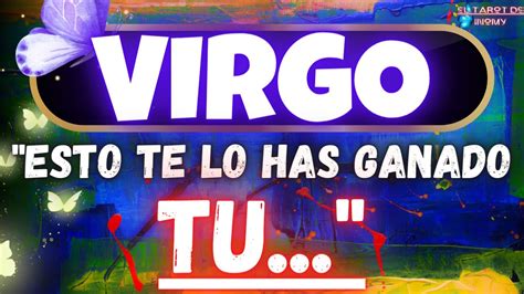 🔴 Virgo ♍️ Esto 👆🏻 Tú Te Los Has Ganado 🎖️tu Proyecto De Vida Y Un Gran Amor 🥰🥰 Youtube