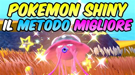 Il Metodo Migliore Per Trovare Shiny Selvatici In Pok Mon Scarlatto