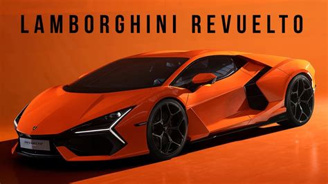 Lamborghini Revuelto The First Super Sports V12 Hybrid Hpev Youtube