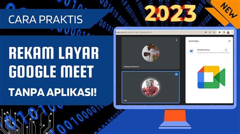 Cara Praktis Rekam Layar Google Meet Tanpa Aplikasi Youtube