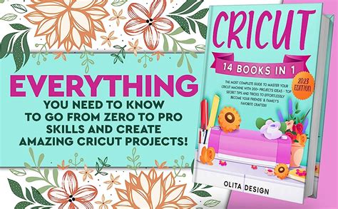 Cricut The Complete Guide To Master Your Cricut Machine With 200