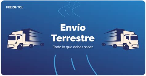 Las Claves Del Transporte Terrestre Para Las Empresas Transitarias