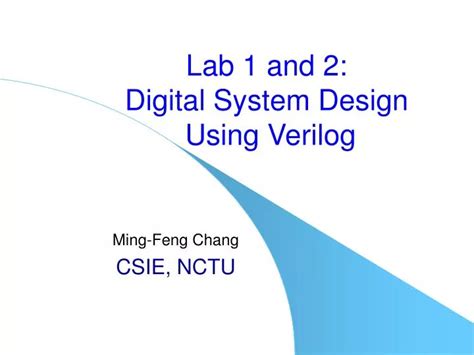 Ppt Lab And Digital System Design Using Verilog Powerpoint