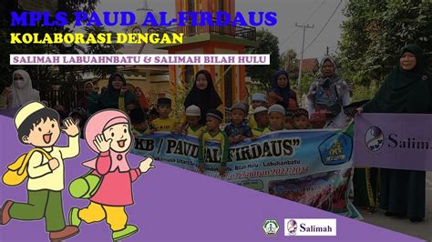 MPLS KB Paud Al Firdaus Berkolaborasi Dengan Salimah Labuhanbatu