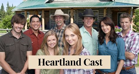 Heartland Cast & Characters Ultimate Guide