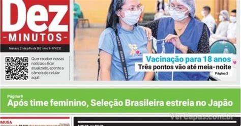 Capa Dez Minutos Edição Quarta 21 de Julho de 2021