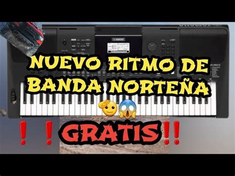 Banda Norte A Gratis Para Yamaha Psr E Youtube