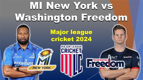 Mi New York Vs Washington Freedom MINY Vs WAF T20 Match Major