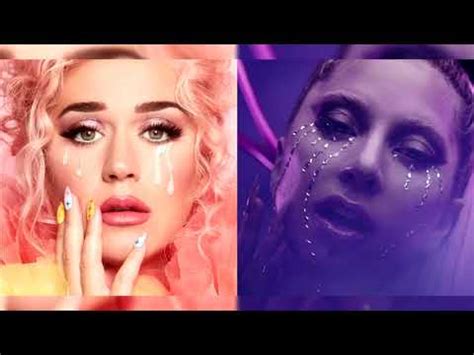 Lady Gaga Katy Perry Cry About It Tonight Mashup Youtube