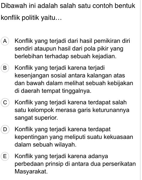 Solved Dibawah Ini Adalah Salah Satu Contoh Bentuk Konflik Politik