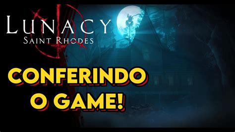 Lunacy Saint Rhodes Gameplay Rodando Em Um I Gtx Ti