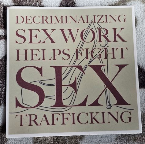 Decriminalizing Sex Work Helps Fight Sex Trafficking Sticker Etsy