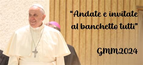 Messaggio Papa Francesco Per La Giornata Missionaria Mondiale