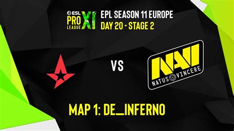 ASTRALIS VS NA VI MAP 1 DE INFERNO ESL PRO LEAGUE S11 EUROPE DAY