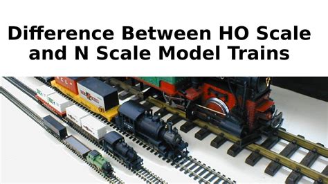 Difference Between HO Scale And N Scale Model Trains By Wbmpk4 Issuu