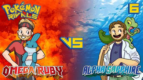 Pokémon Omega Ruby vs Alpha Sapphire CHAPTER 6 POKÉMON RIVALS