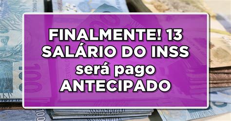 FINALMENTE 13 SALÁRIO DO INSS será pago ANTECIPADO E AUMENTO