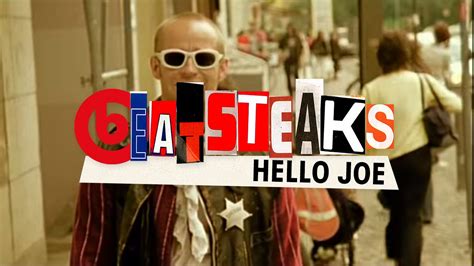 Beatsteaks Hello Joe Official Video Youtube