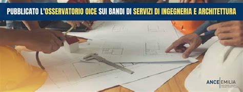 Pubblicato L Osservatorio Oice Di Agosto Sui Bandi Servizi Di