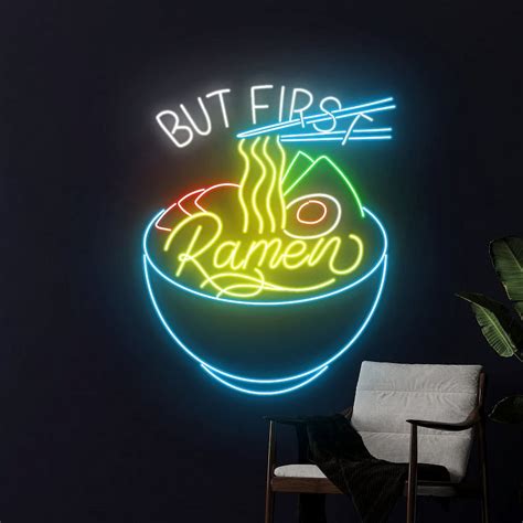 Handmadetneonsign But First Ramen Led Sign Ramen Noodle Neon Sign