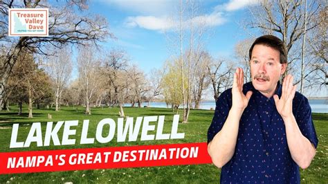 Lake Lowell A Great Destination In Nampa Idaho Youtube