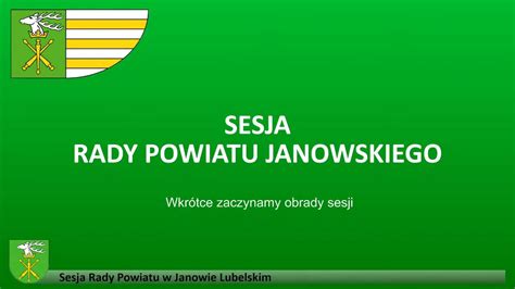 XX Sesja Rady Powiatu Janowskiego transmisja na żywo YouTube