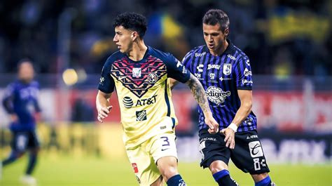 América Vs Querétaro En Vivo ¿a Qué Hora Y Dónde Ver El Partido La