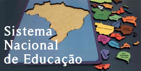 Sistema Nacional De Educação Aponta Desafio Para Articulação De