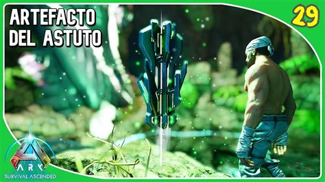 ARTEFACTO DEL ASTUTO ARK Survival Ascended 29 YouTube