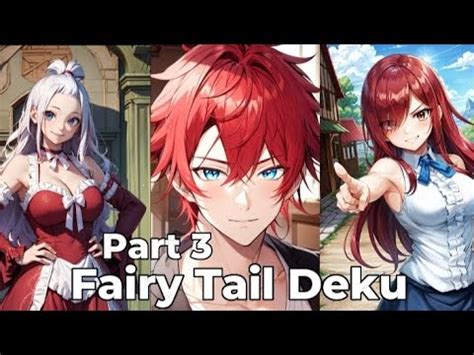 Fairy Tail Deku MHA X Fairy Tail Texting Story Izuku X Harem