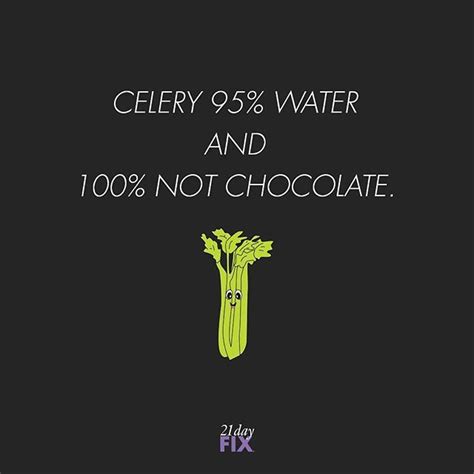 We Love Celery But We Might Choose Chocolate Since Its Friday