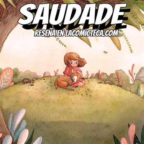 Saudade Reseña cómic La Comicteca