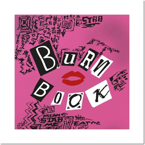 Mean Girls Burn Book - Mean Girls - Posters and Art Prints | TeePublic