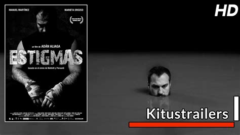 Kitustrailers Estigmas Trailer En Espa Ol Youtube