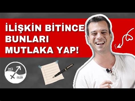 Ayrilik Sonrasi Yapman Gereken Ey Youtube