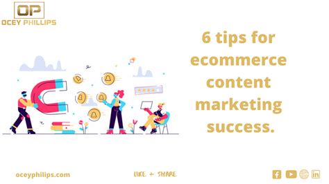 Tips For Ecommerce Content Marketing Success Ocey Phillips