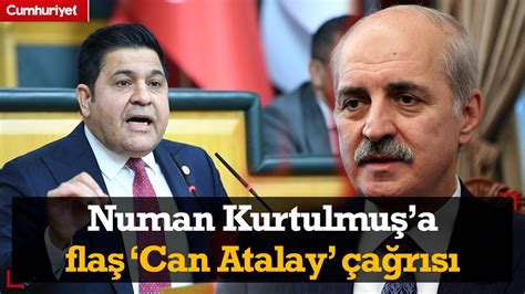 Saadet Partili Kaya dan Numan Kurtulmuş a Can Atalay çağrısı YouTube