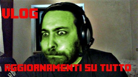 Vlog Aggiornamenti Importanti Su Tutto Youtube