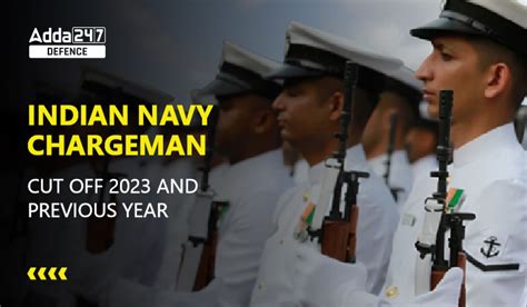 Indian Navy Chargeman Cut Off 2023 For Gen OBC SC ST And Previous Year