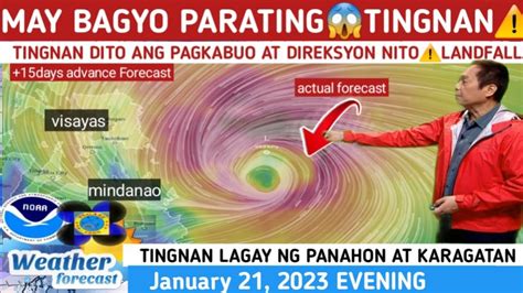 May Bagyo Parating Tingnan Maglandfall Weather Update Today January