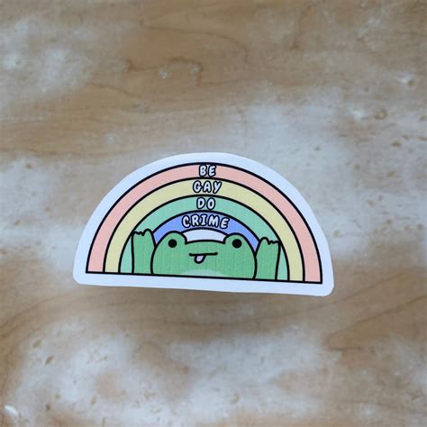 Be Gay Do Crime Frog Sticker Etsy