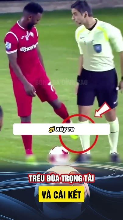 treu dua trong tai va cai ket football youtube